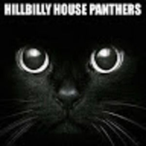 Meet your Posher, Hillbilly house panthers